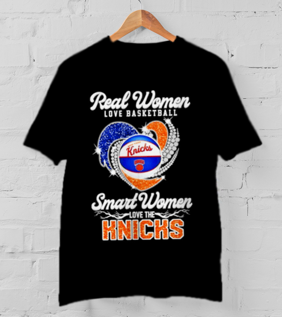 Real Women Love Basketball Smart Women Love The Knicks T-Shirt