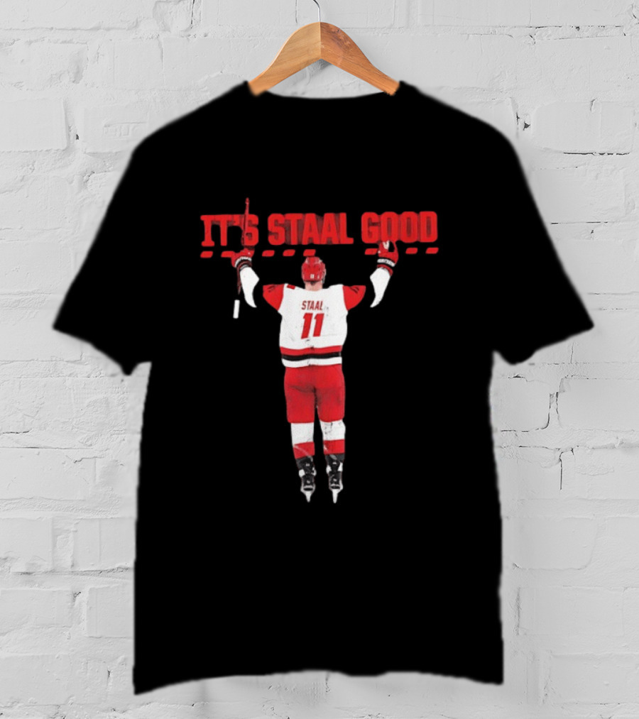 Jordan Staal Carolina Hurricanes It's Staal Good 11 Hockey Celebration T-Shirt