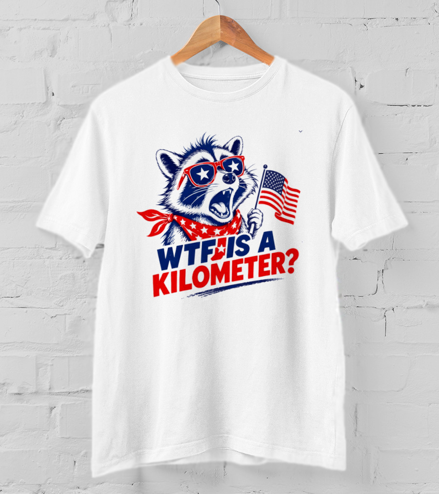 WTF Is A Kilometer Star Spangled Raccoon Holding American Flag 4th Of July T-Shirt