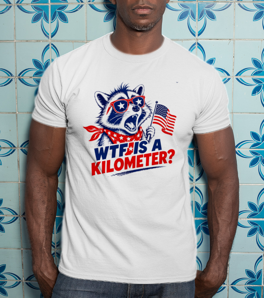 WTF Is A Kilometer Star Spangled Raccoon Holding American Flag 4th Of July T-Shirt