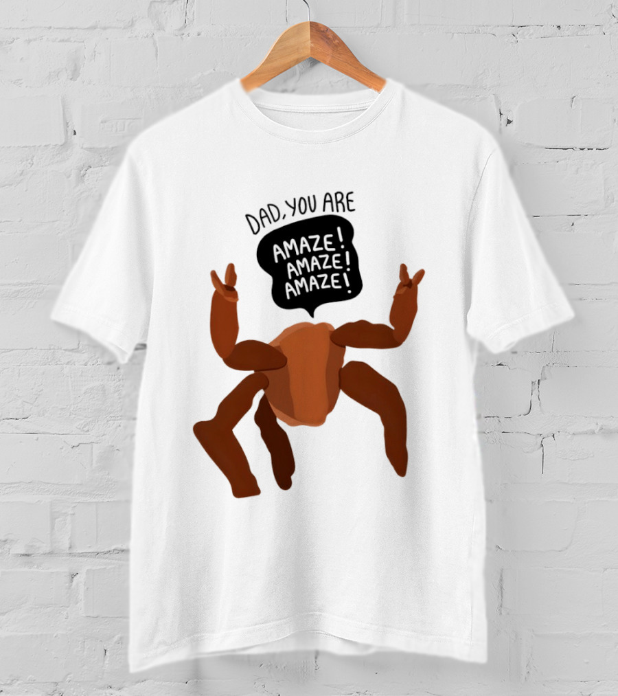 Dad You Are Amaze Amaze Amaze Crab Theme Father's Day T-Shirt