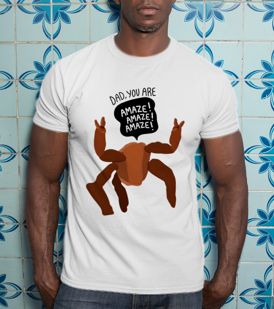 Dad You Are Amaze Amaze Amaze Crab Theme Father's Day T-Shirt
