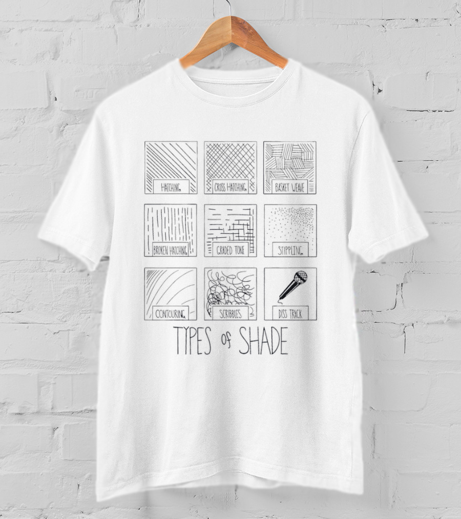 Types Of Shade Hatching Cross Hatching Basket Weave Broken Hatching Stippling Cruciform Contour Scribbling Contour Shading Sponging T-Shirt