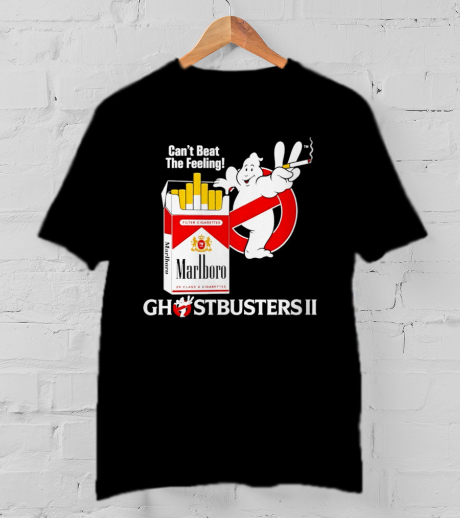 Can't Beat The Feeling Ghostbusters II Smoking Makes Me Feel Good Filter Cigarettes T-Shirt