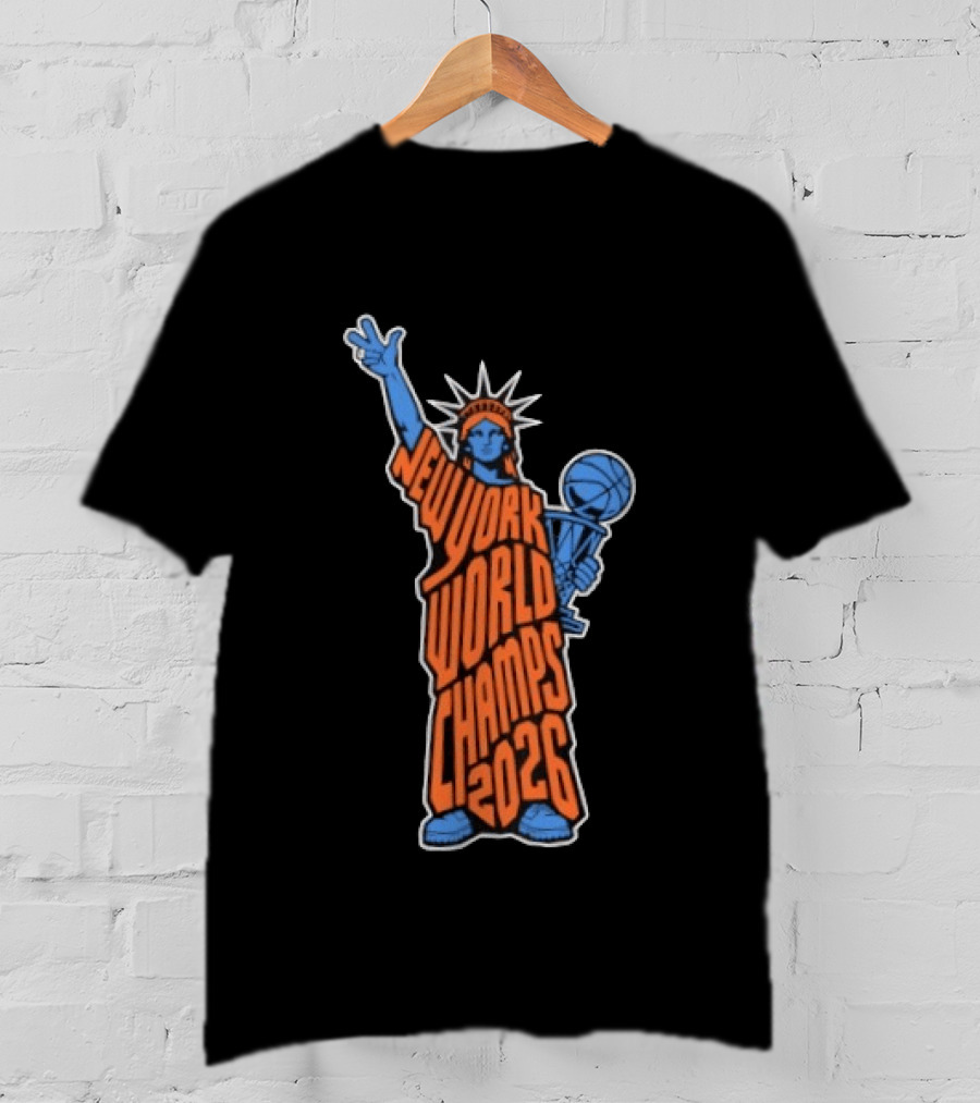 New York World Champs 2026 Statue Of Liberty Basketball Trophy T-Shirt