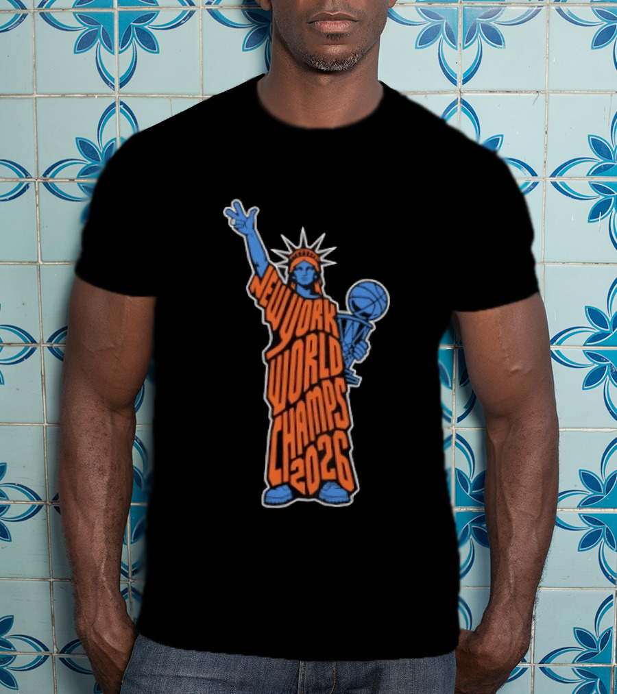 New York World Champs 2026 Statue Of Liberty Basketball Trophy T-Shirt
