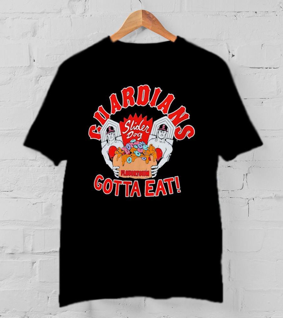 Guardians Slider Dog Flavor Town Gotta Eat T-Shirt
