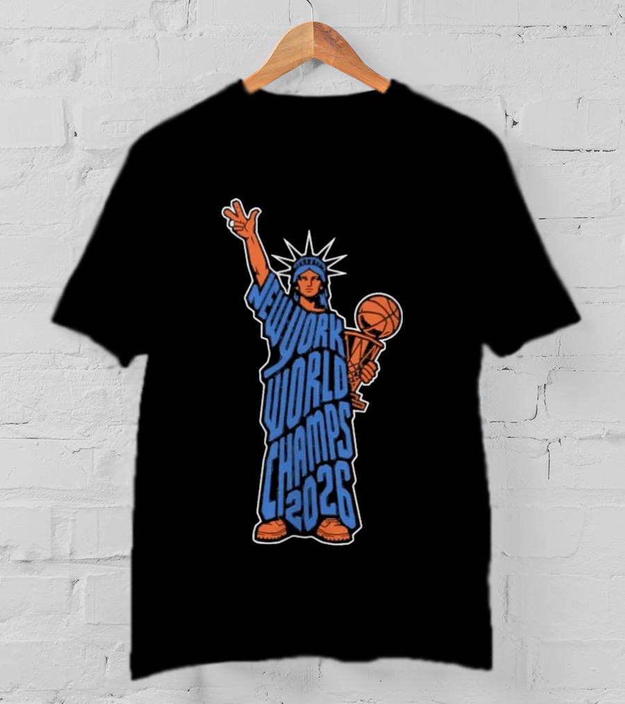 New York World Champs 2026 Statue Of Liberty Basketball Trophy T-Shirt