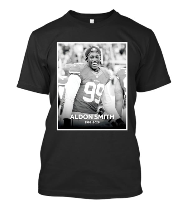In Memory Of Aldon Smith 49ers 1989 2026 T-Shirt