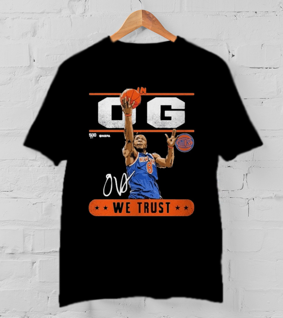 In OG Anunoby We Trust New York Knicks Basketball Star T-Shirt