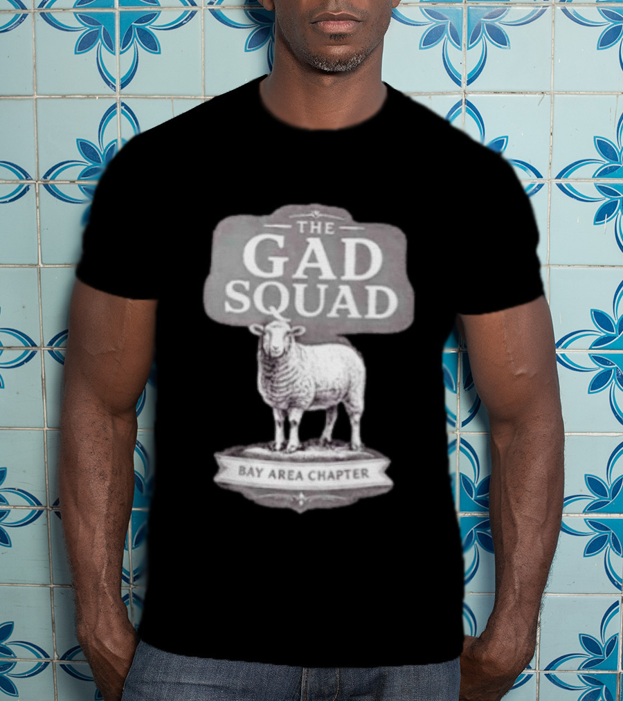 The Gad Squad Goat Bay Area Chapter T-Shirt