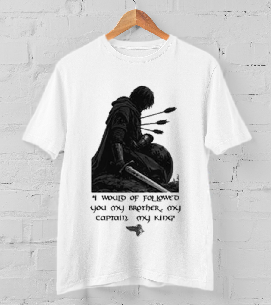 Boromir Lord Of The Rings Fellowship My Brother My Captain My King T-Shirt