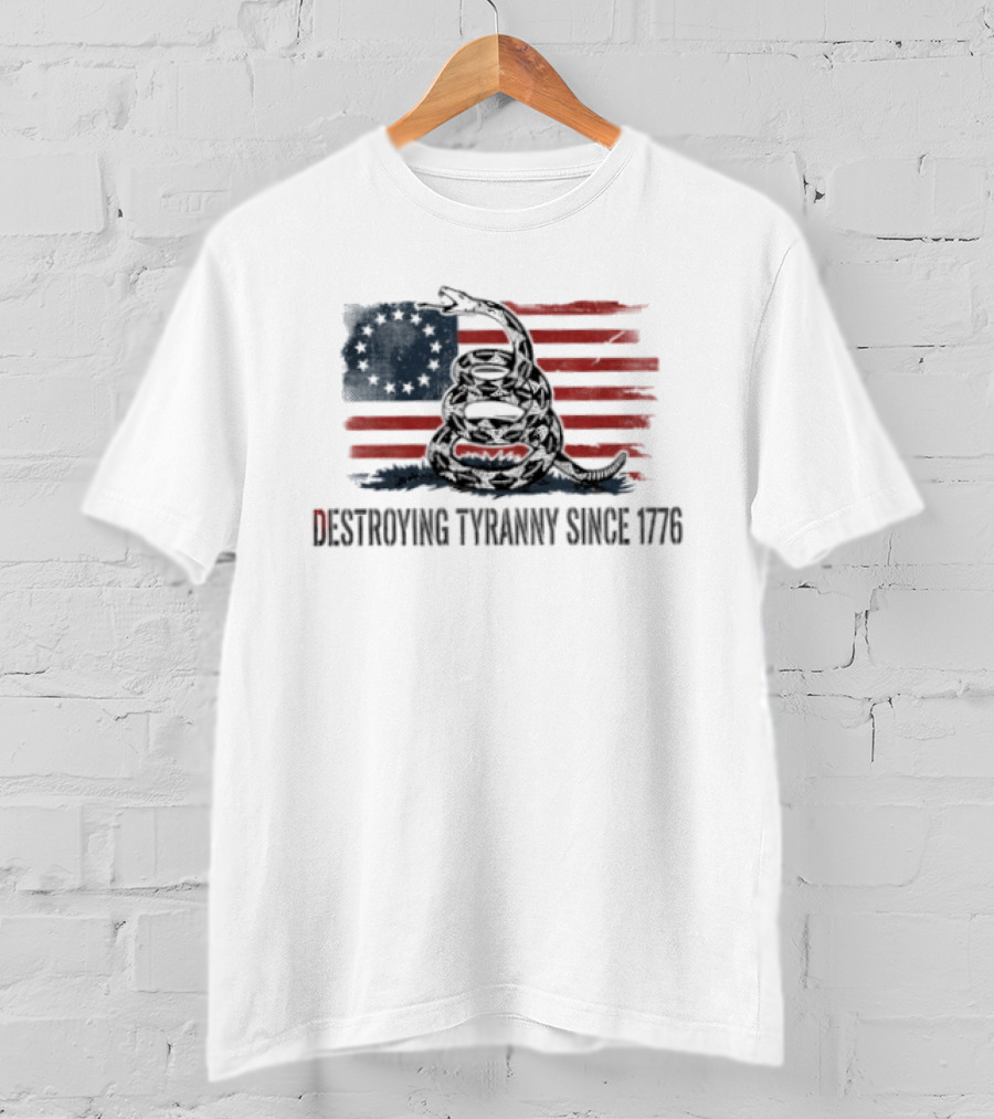 Destroying Tyranny Since 1776 Betsy Ross Flag Snake T-Shirt