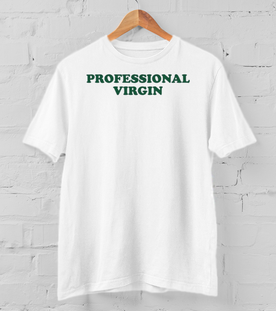 PROFESSIONAL VIRGIN Comedy Humor T-Shirt