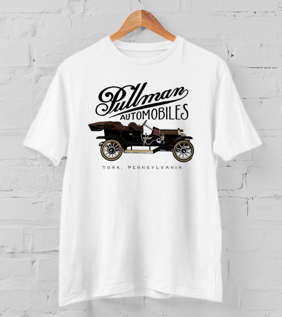 Pullman Automobiles Vintage York Pennsylvania Classic Car T-Shirt