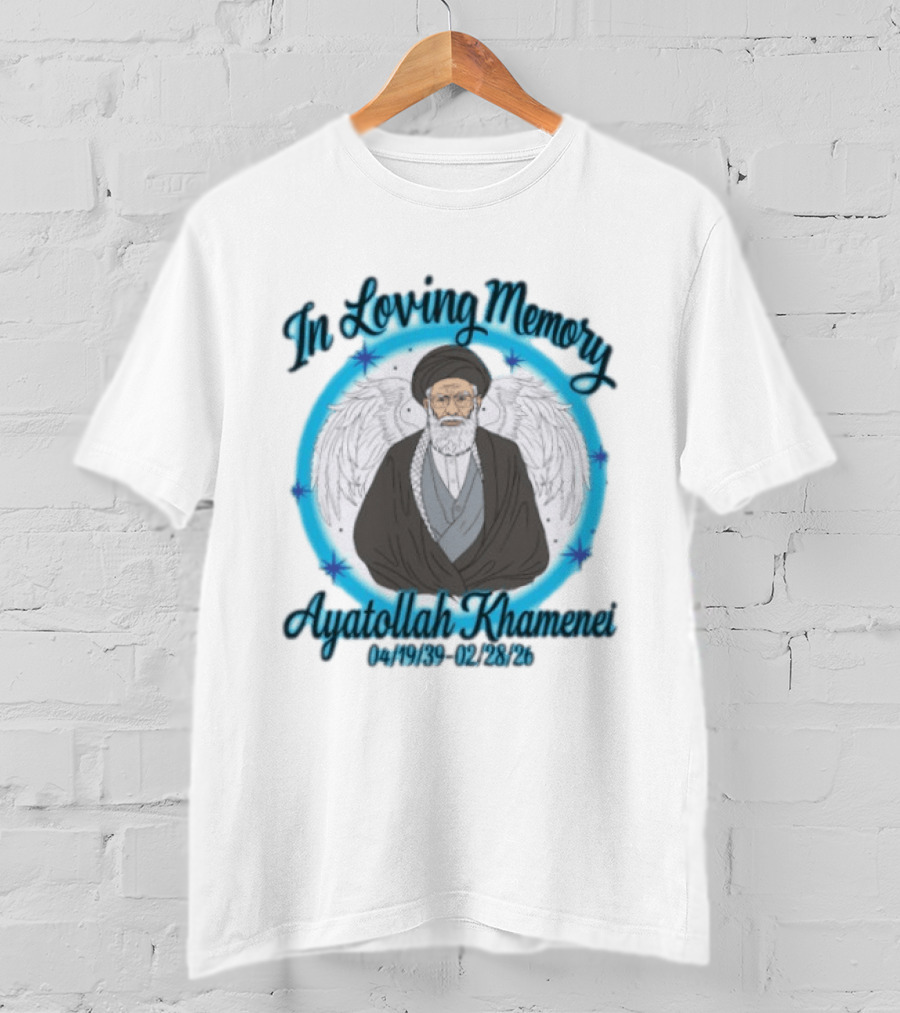 In Loving Memory Ayatollah Khamenei 041939 022826 T-Shirt