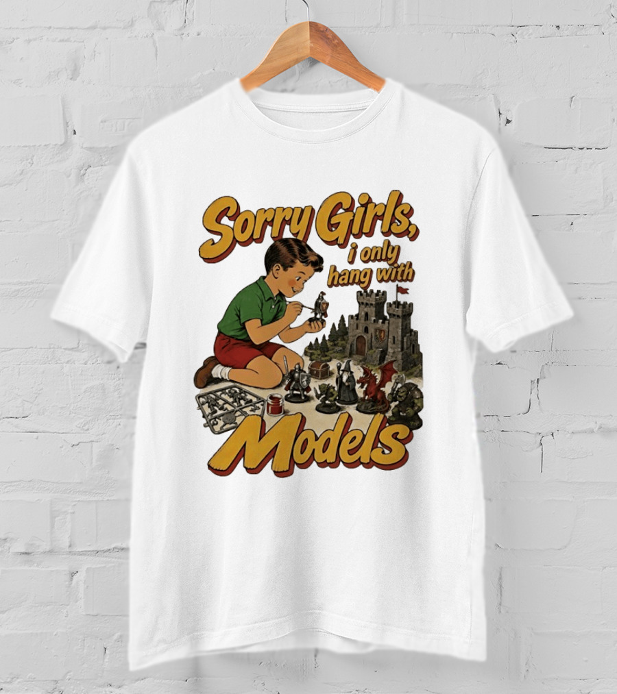 Sorry Girls I Only Hang With Models Kids Playing Figures T-Shirt