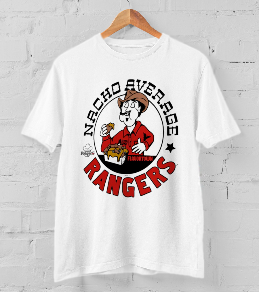 Nacho Average Rangers Flavortown Cowboys Eating Nachos T-Shirt