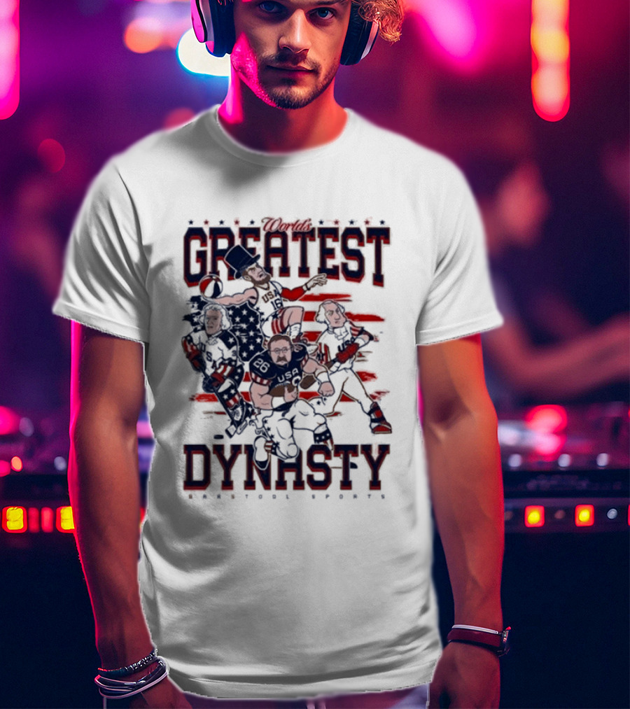 USA World's Greatest Dynasty Founding Fathers 4th Of July Celebration T-Shirt