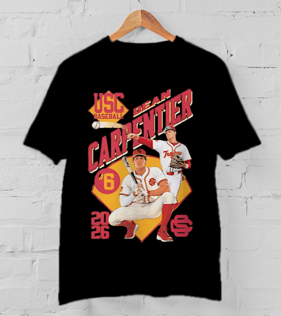 USC Baseball Dean Carpentier Trojans Number 6 2026 T-Shirt