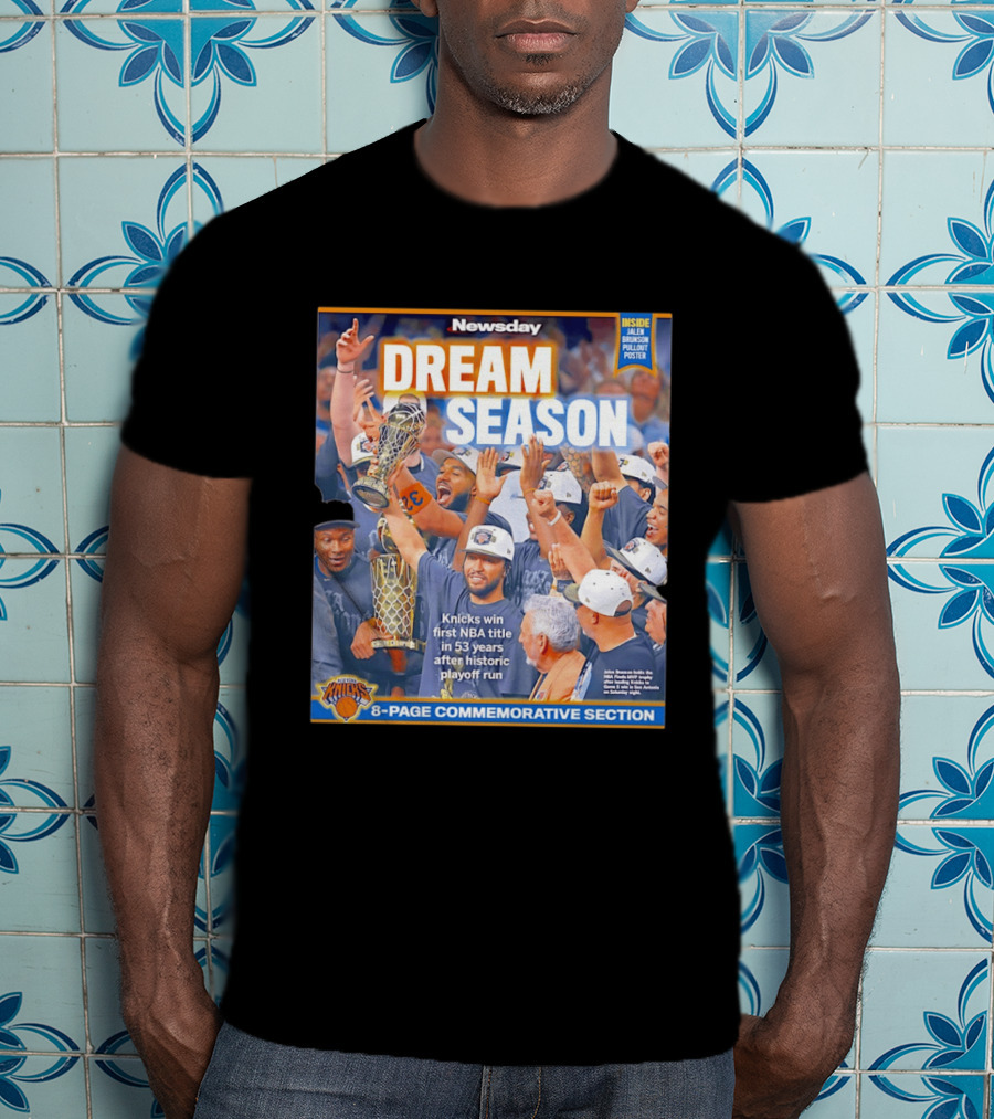 Knicks Dream Season NBA Title 8 Page Commemorative Section Newsday T-Shirt