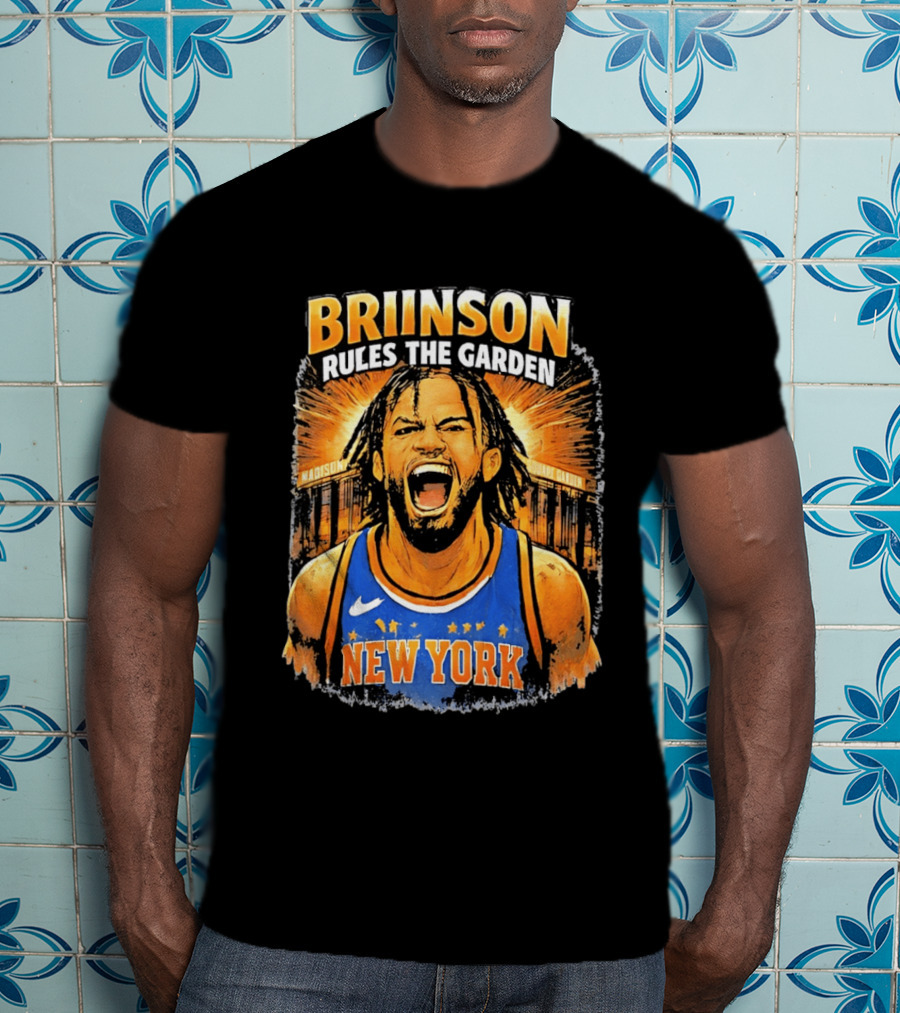 New York Knicks Brunson Rules The Garden Shouting Face Madison Square Garden T-Shirt