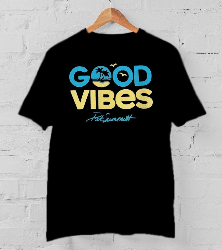 Good Vibes Pat Summitt Mindset Tennessee Volunteers T-Shirt