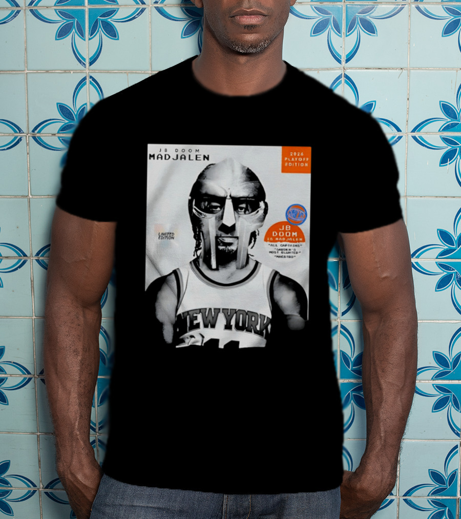 JB Doom Mad Jalen New York Knicks 2026 Playoff Edition Limited Edition T-Shirt