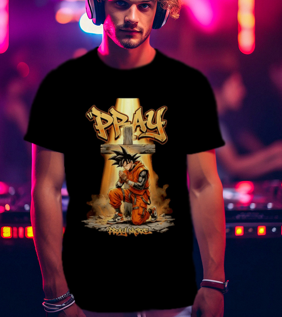 Pray More Jesus Son Goku Dragon Ball T-Shirt