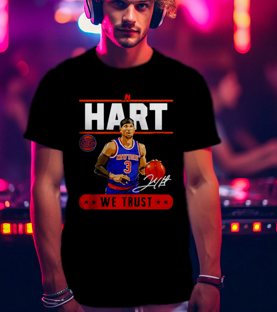 New York Knicks Josh Hart In Hart We Trust Basketball Player T-Shirt