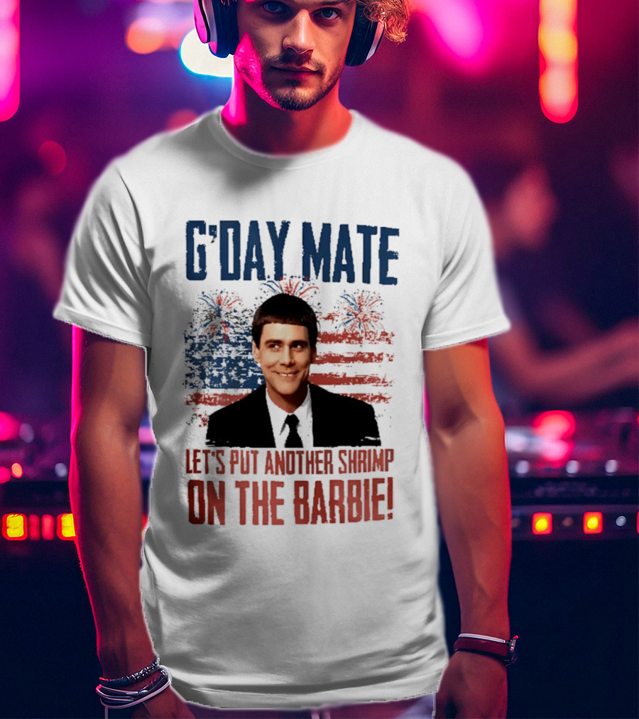 G'Day Mate Let's Put Another Shrimp On The Barbie 4th Of July With Stars And Stripes Fireworks T-Shirt
