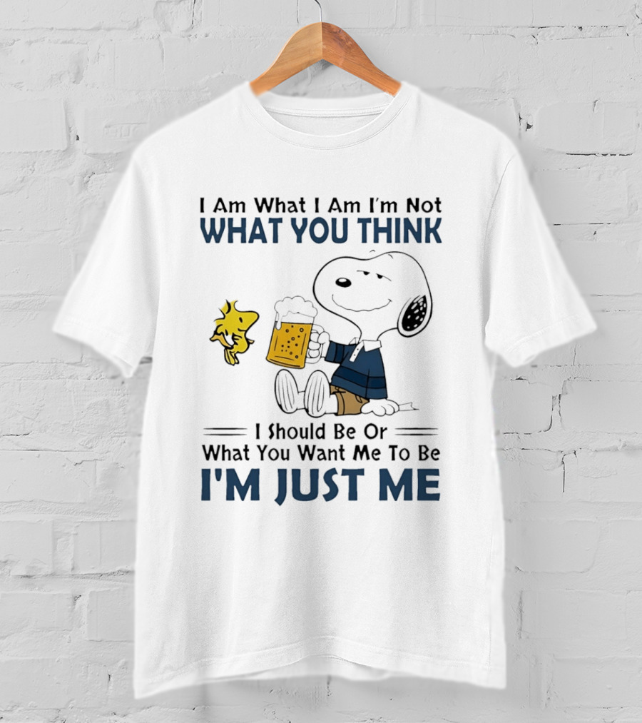 I Am What I Am Not What You Think I Should Be Snoopy I'm Just Me T-Shirt