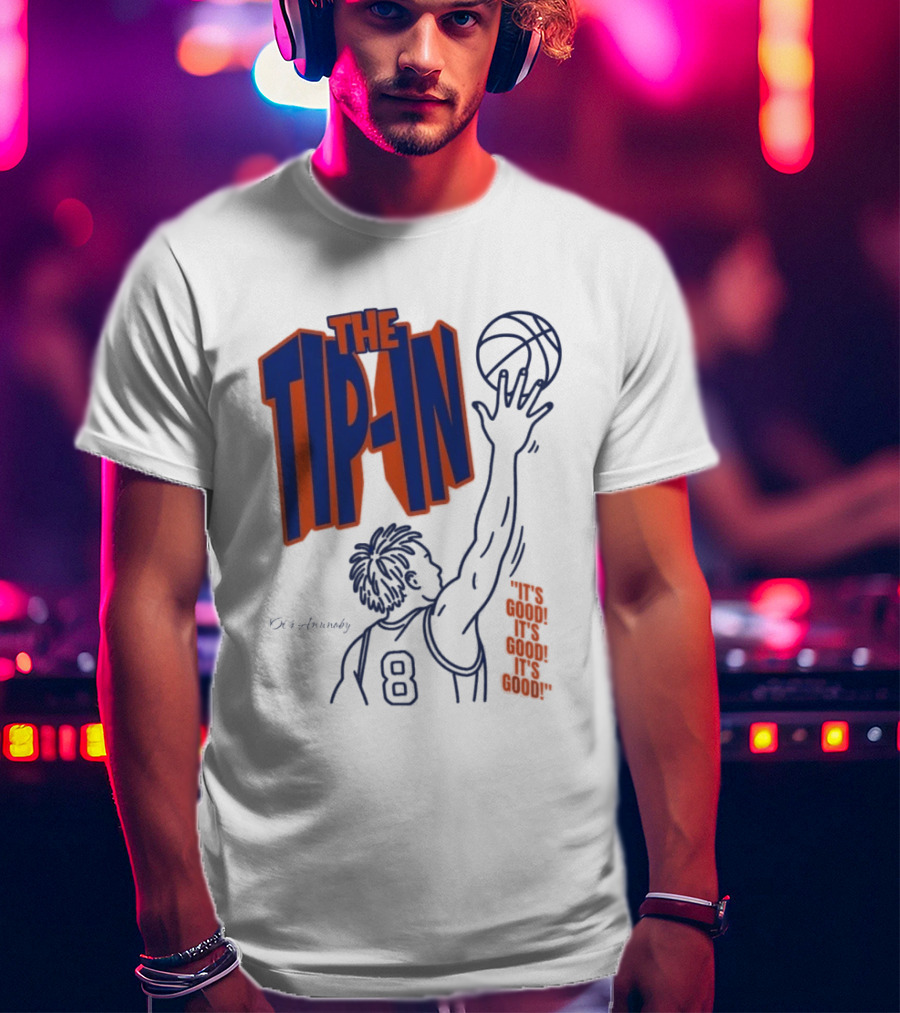 Og Anunoby The Tip In Basketball Moment It's Good T-Shirt
