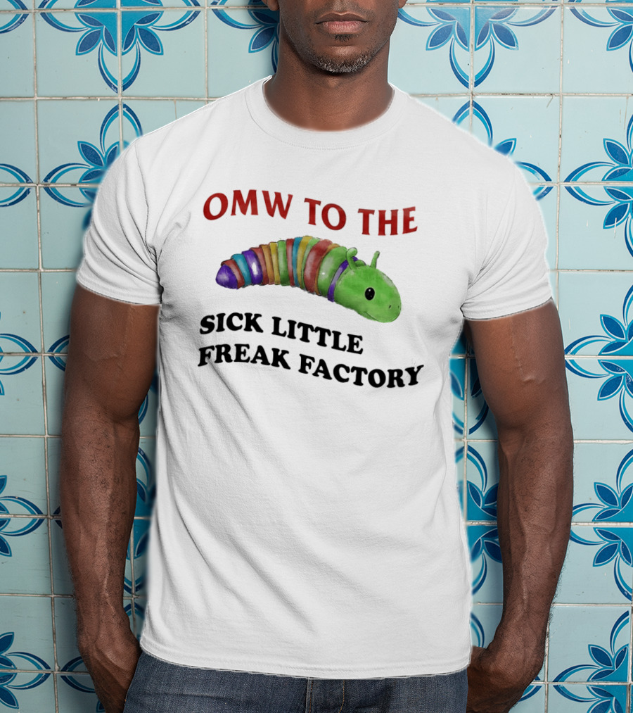 OMW To The Sick Little Freak Factory Caterpillar T-Shirt