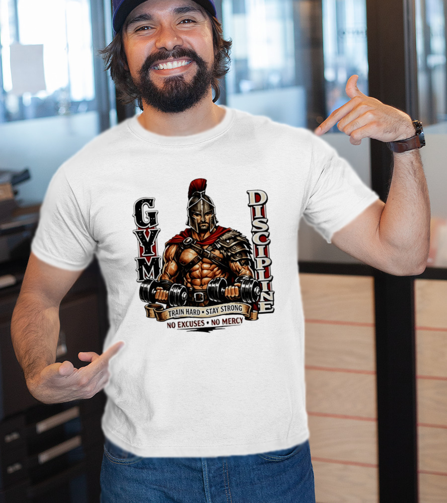 Gym Discipline Spartan Warrior Train Hard Stay Strong No Excuses No Mercy T-Shirt