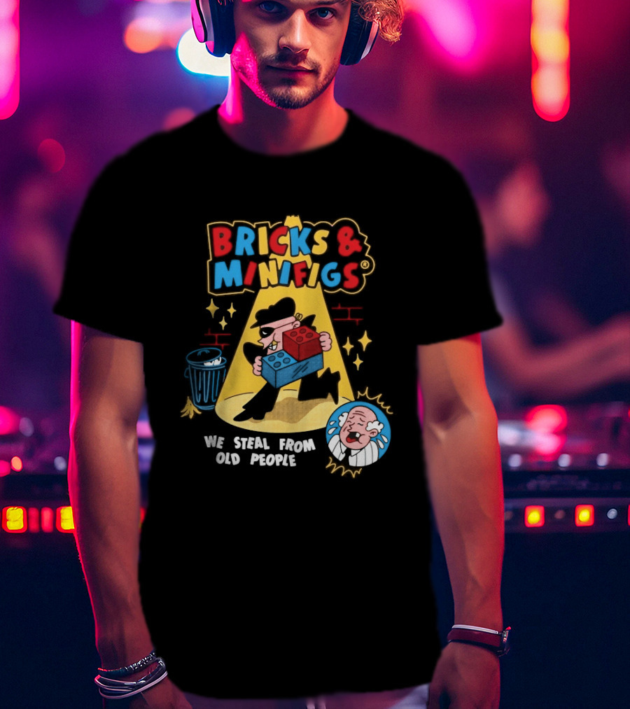 Bricks And Minifigs Spotlight Scene Robber We Steal From Old People T-Shirt