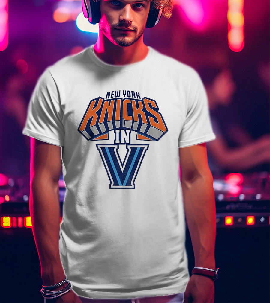 New York Knicks In V Villanova Wildcats Basketball Collaboration NBA 2026 T-Shirt