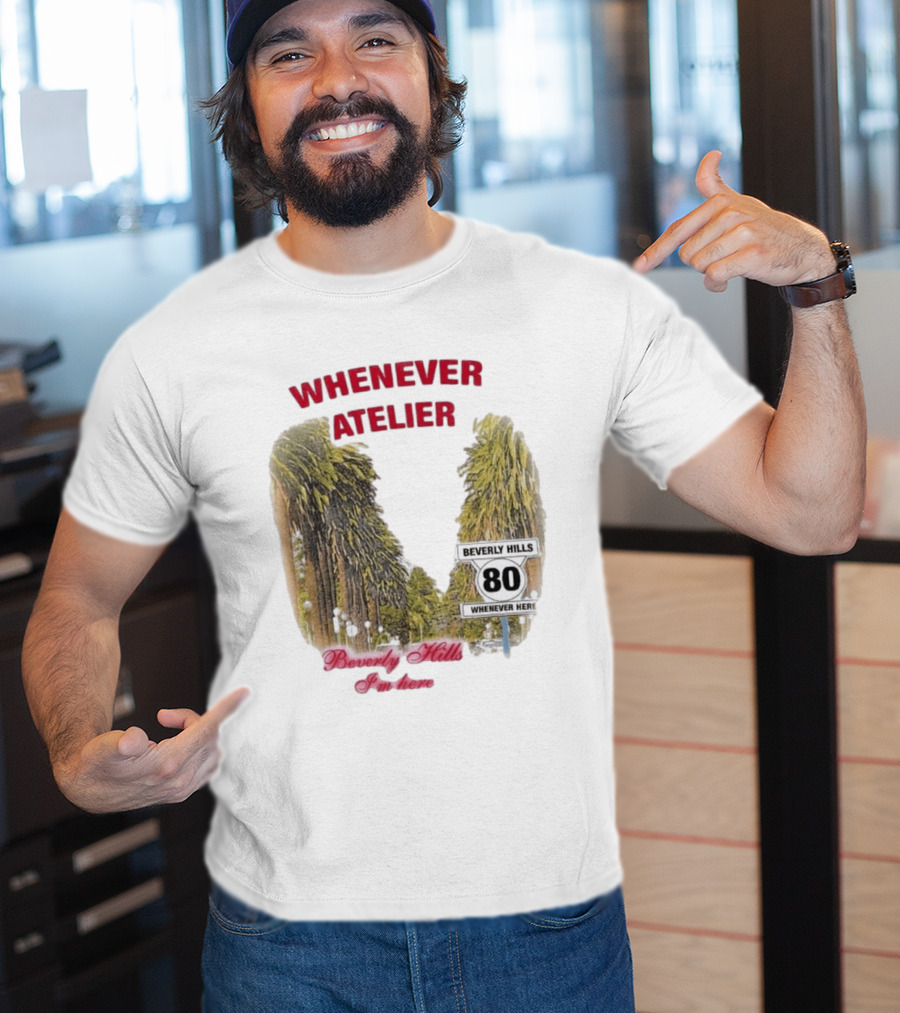 Whenever Atelier Beverly Hills I’m Here T-Shirt