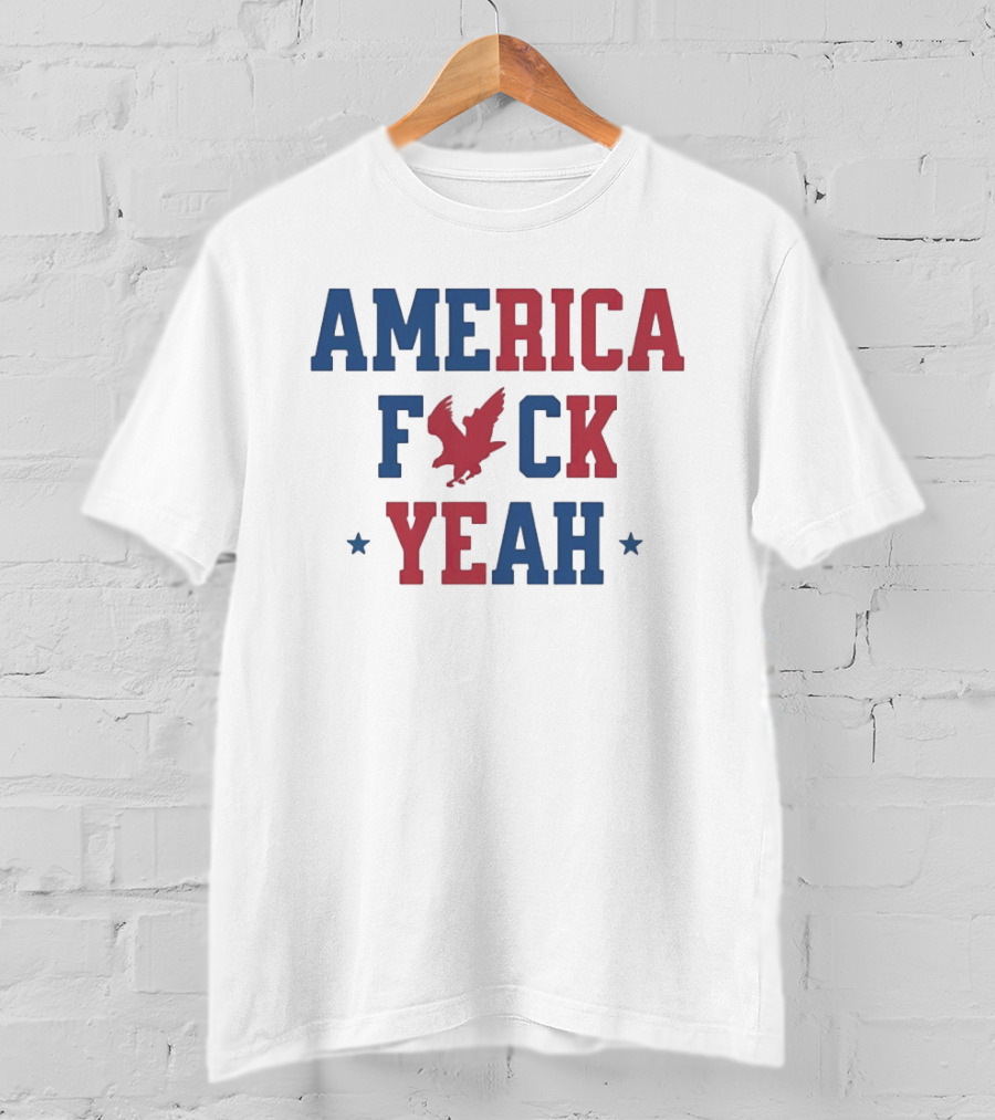 America Fck Yeah Patriotic Eagle 4th Of July T-Shirt