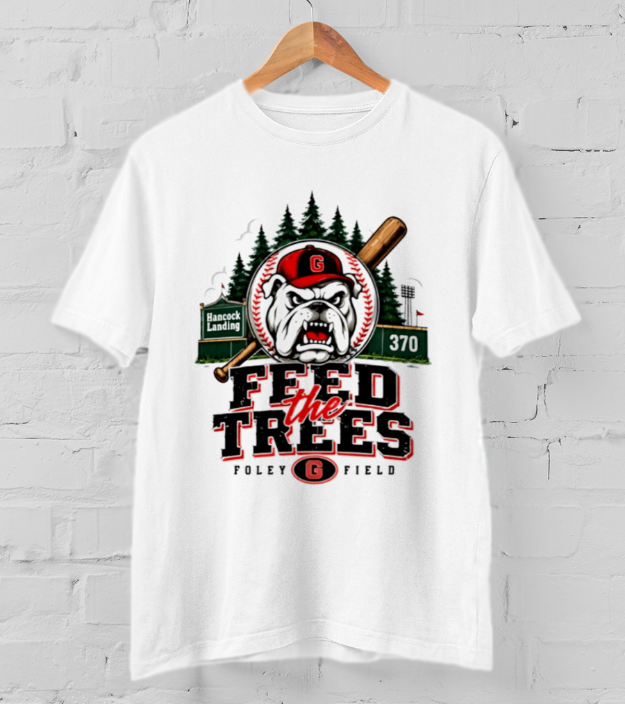 Georgia Bulldogs Feed The Trees Foley Field Hancock Landing 370 T-Shirt