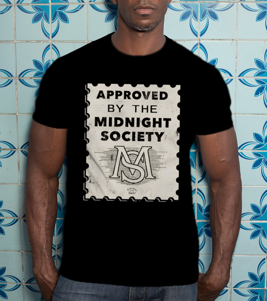 Approved By The Midnight Society Are You Afraid Of The Dark MS T-Shirt