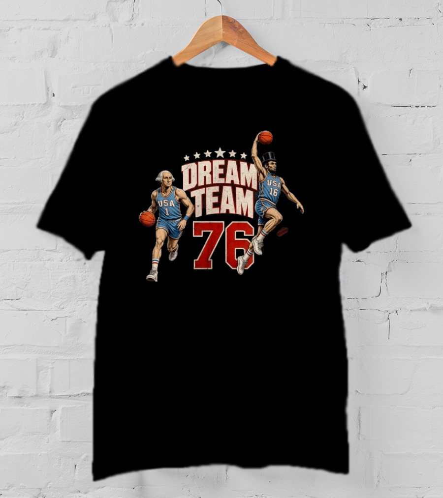 Dream Team 76 Since 1776 2026 4th Of July Basketball 250 Years T-Shirt