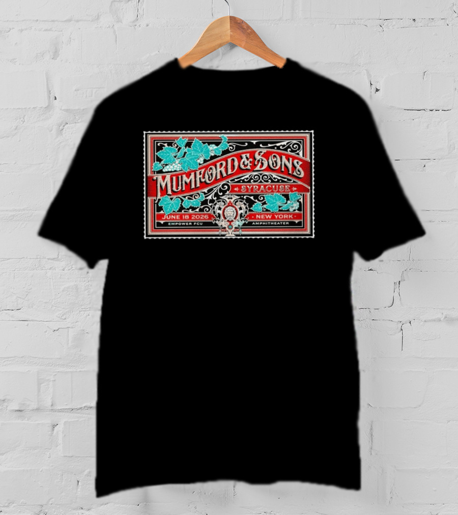 Mumford And Sons Syracuse June 18 2026 Empower FCU Amphitheater New York T-Shirt
