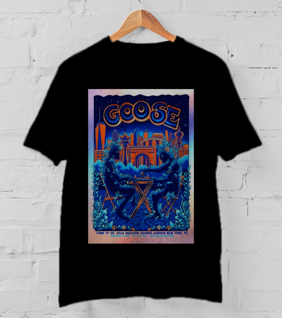 Goose Madison Square Garden New York June 19 20 2026 T-Shirt