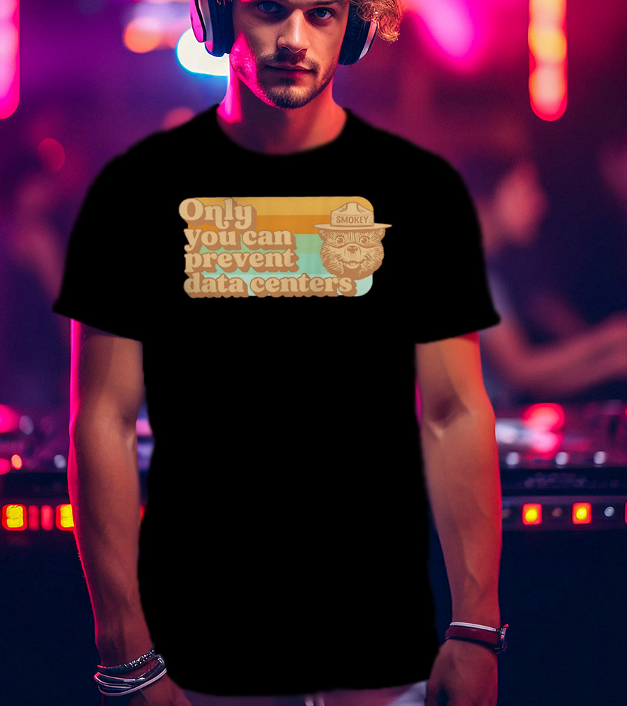 Smokey Bear Only You Can Prevent Data Centers Environmental Message T-Shirt