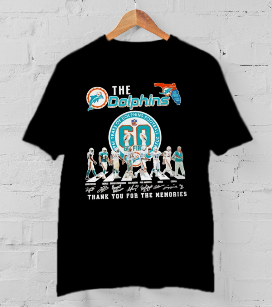 The Dolphins 1966 2026 60 Years Of Dolphins Football Thank You For The Memories NFL T-Shirt