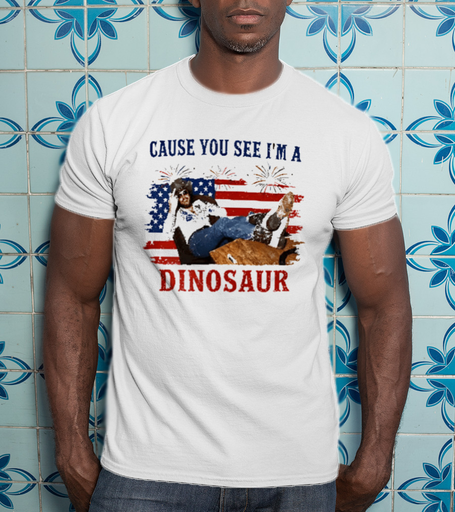 Cause You See I'm A Dinosaur Hank Williams Jr Country Music Western Patriotic 4th Of July Cowboy T-Shirt