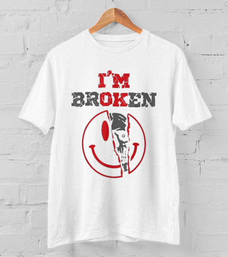 I'm Broken Smile Invisible Illness Confused Emotions T-Shirt