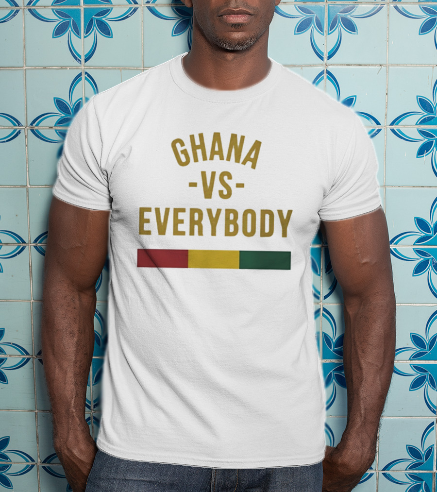 Ghana Vs Everybody Ghanaian Pride West Africa T-Shirt