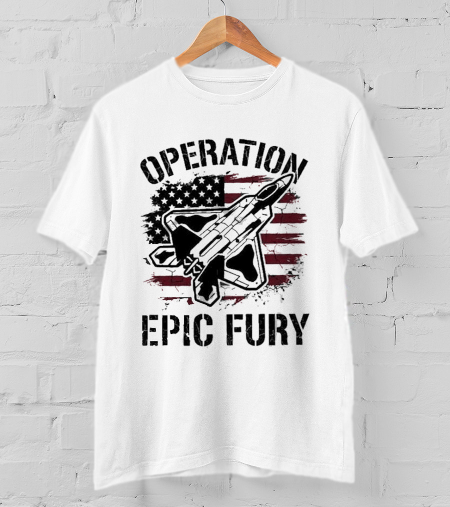 Operation Epic Fury Fighter Jet American Flag Stars Stripes T-Shirt